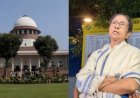 पश्चिम बंगाल चुनाव 2026: मतगणना पर्यवेक्षकों की नियुक्ति पर TMC ने सुप्रीम कोर्ट का दरवाजा खटखटाया