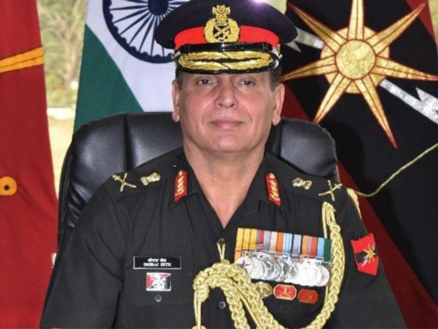 लेफ्टिनेंट जनरल धीरज सेठ होंगे भारत के अगले आर्मी चीफ, 30 जून को संभालेंगे पदभार